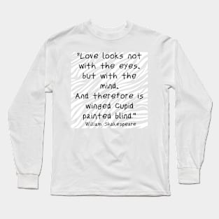 quote William Shakespeare Long Sleeve T-Shirt